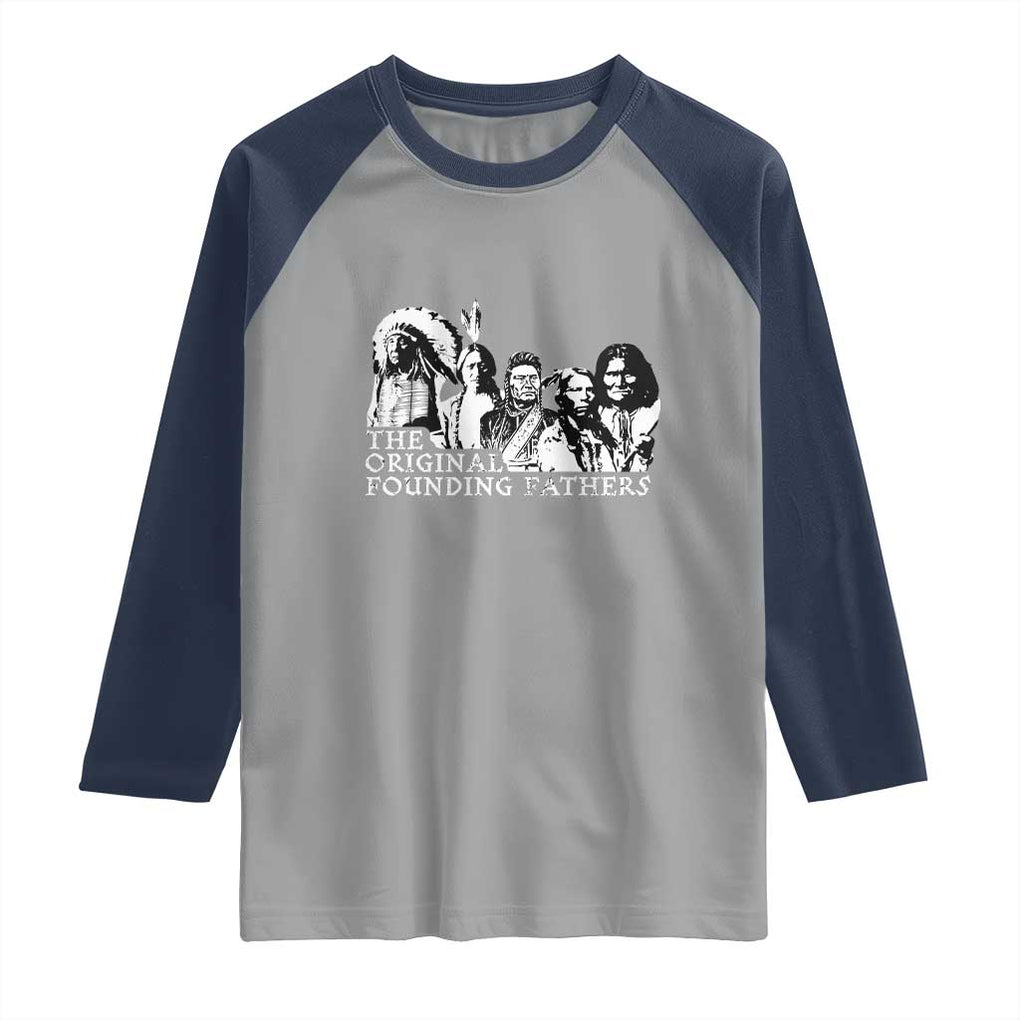 Native American Indian Original Founding Fathers Raglan Shirt TS09 Sport Gray Navy Print Your Wear