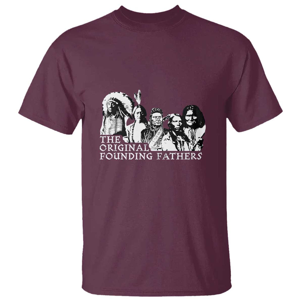 Native American Indian Original Founding Fathers T Shirt TS09 Maroon Print Your Wear