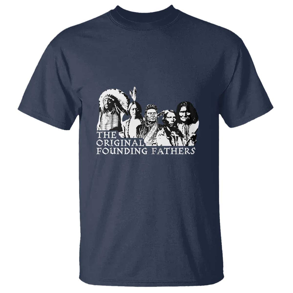 Native American Indian Original Founding Fathers T Shirt TS09 Navy Print Your Wear