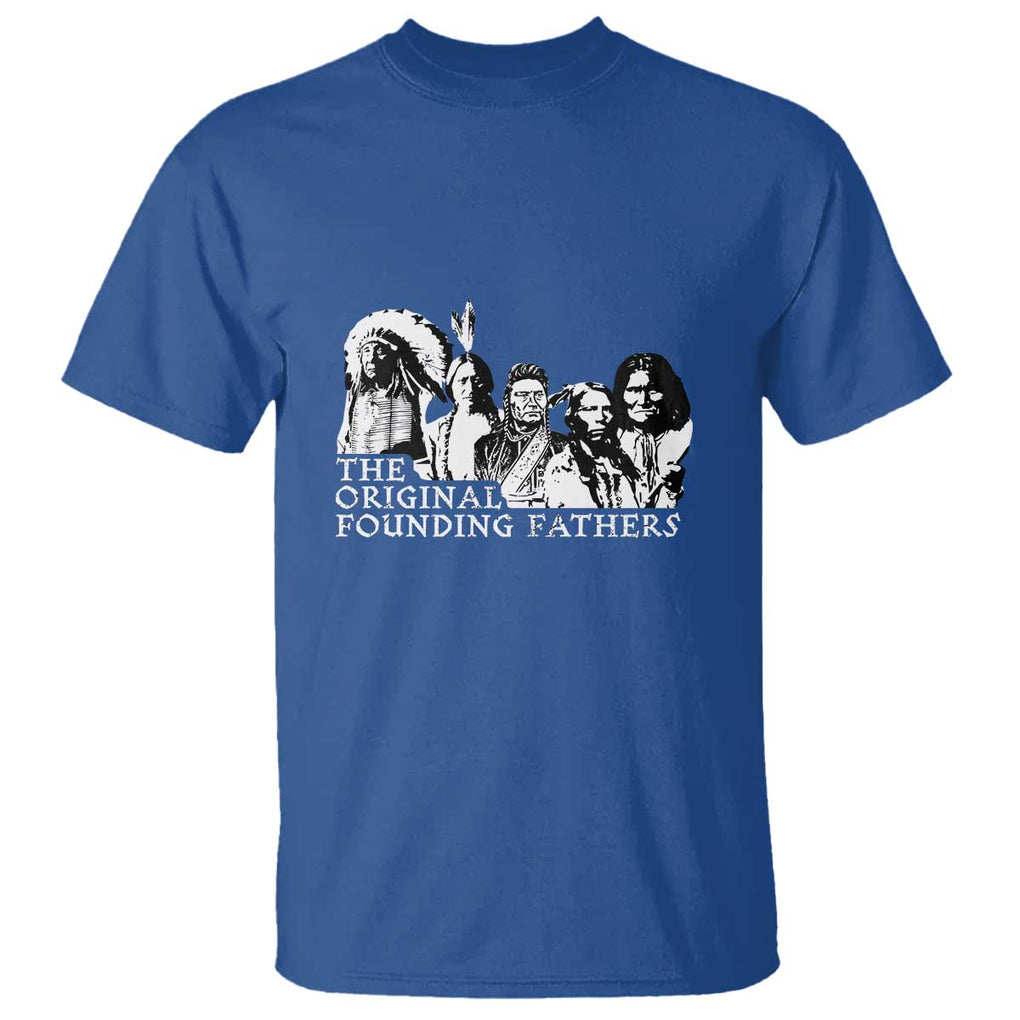 Native American Indian Original Founding Fathers T Shirt TS09 Royal Blue Print Your Wear
