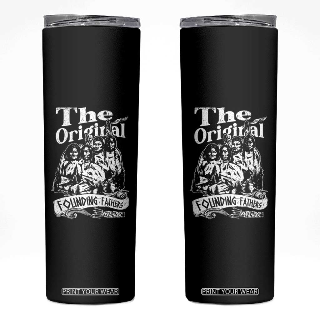 Native American Indian Skinny Tumbler Original Founding Fathers TS09 Black Print Your Wear
