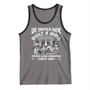 Native American Tank Top We Should Have Built A Wall TS09 Deep Heather Black Print Your Wear