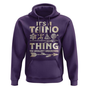 Puerto Rican Taino Hoodie It's A Taino Thing You Wouldn't Understand TS09 Purple Print Your Wear