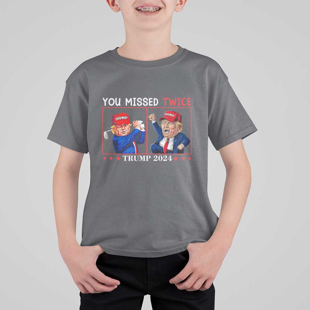 Funny Trump T Shirt For Kid You Missed Twice Failed Assassination Golf Raise Fist TS09 Charcoal Print Your Wear