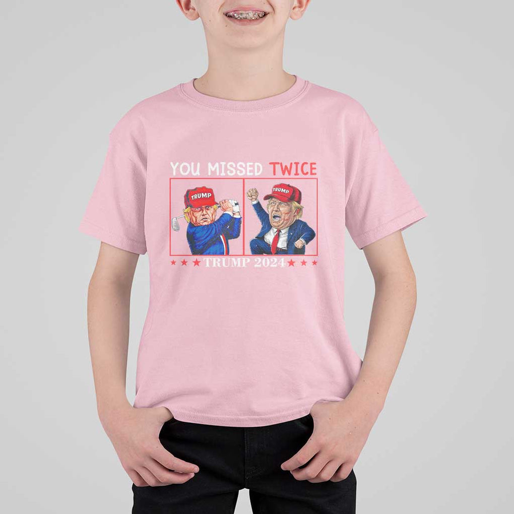 Funny Trump T Shirt For Kid You Missed Twice Failed Assassination Golf Raise Fist TS09 Light Pink Print Your Wear
