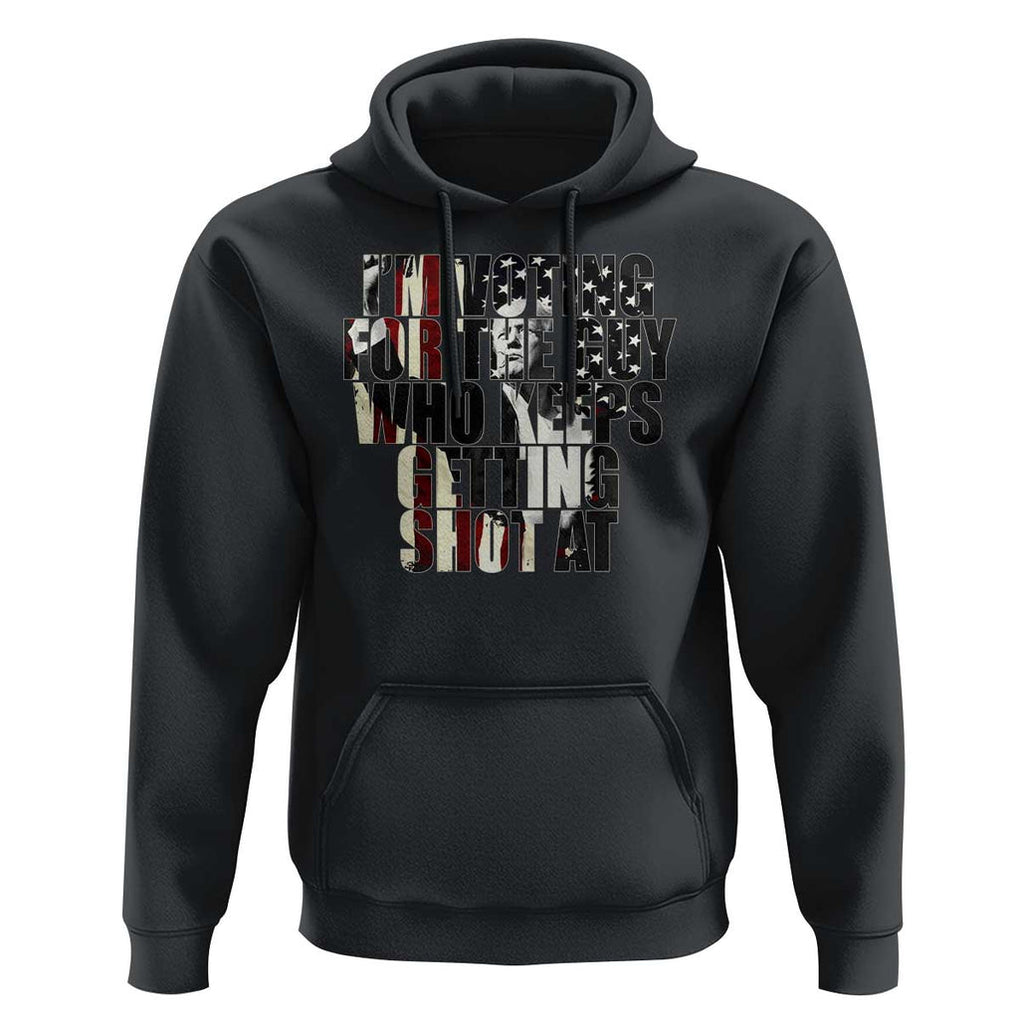 Trump 2024 Hoodie Im Vote For The Guy Who Keeps Getting Shot At Failed Assassination TS09 Black Print Your Wear