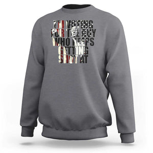 Trump 2024 Sweatshirt Im Vote For The Guy Who Keeps Getting Shot At Failed Assassination TS09 Charcoal Print Your Wear