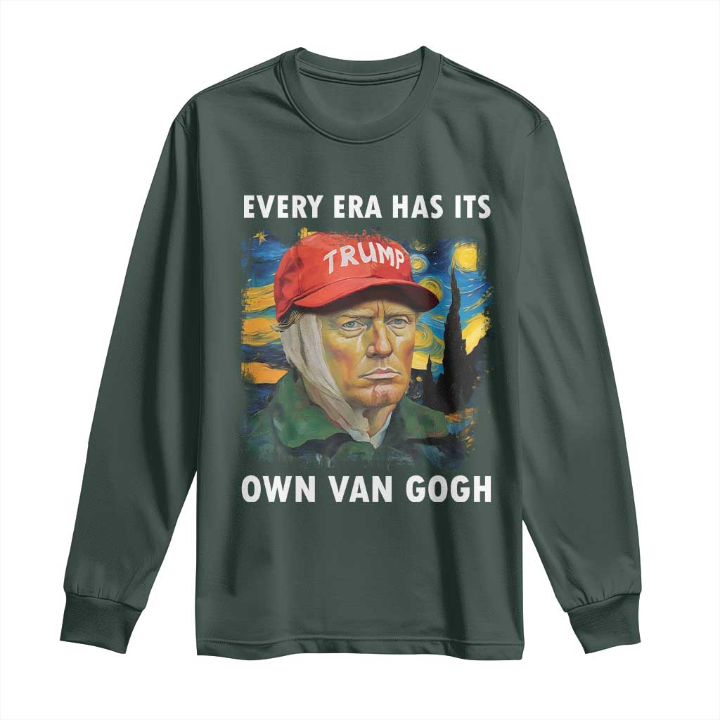 Funny Trump Long Sleeve Shirt Every Era Has Its Own Van Gogh Starry Night TS09 Dark Forest Green Print Your Wear