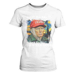 Funny Trump T Shirt For Women Every Era Has Its Own Van Gogh Starry Night TS09 White Print Your Wear