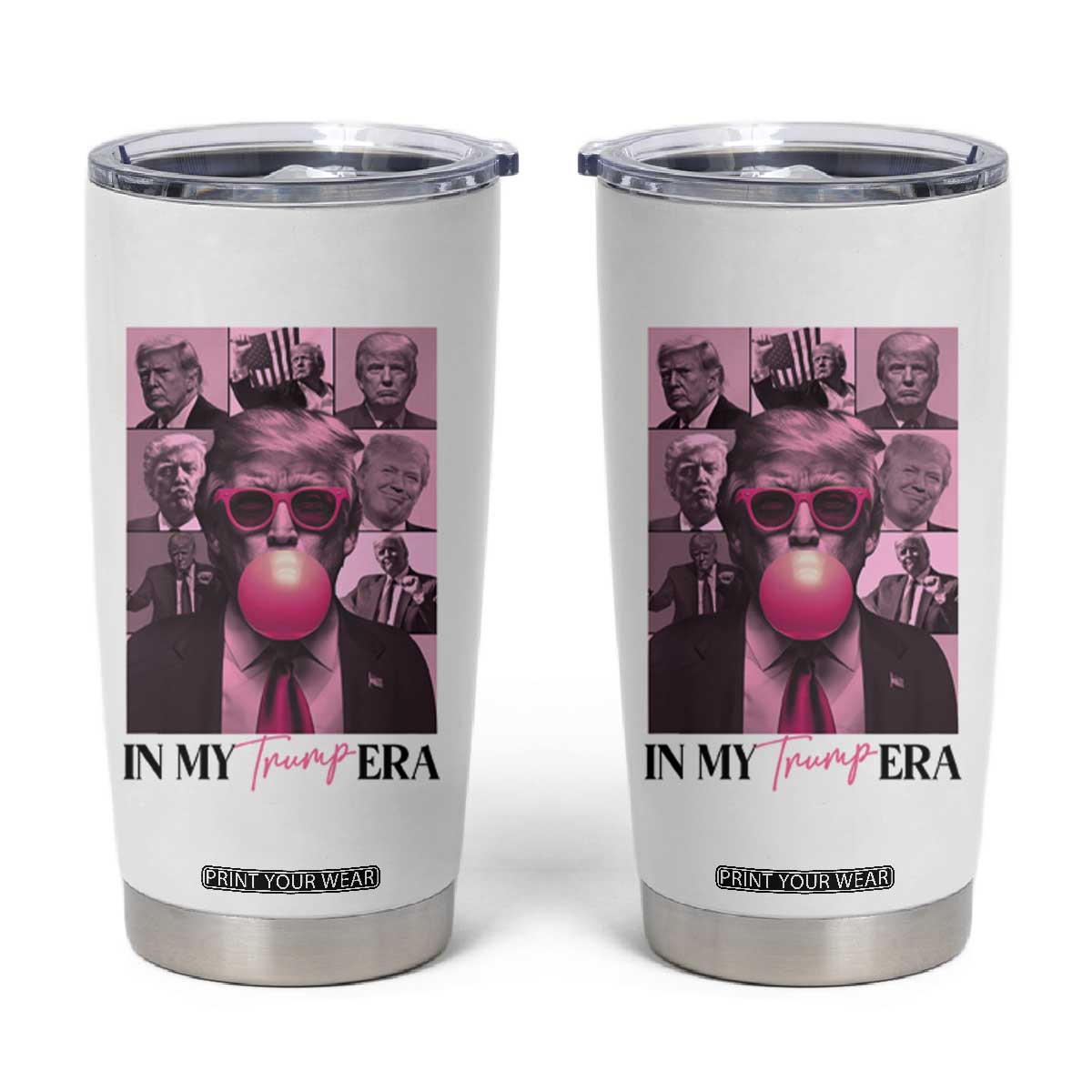 Trump Eras Tumbler Cup Trump Pink Era Tour TS09 White Print Your Wear