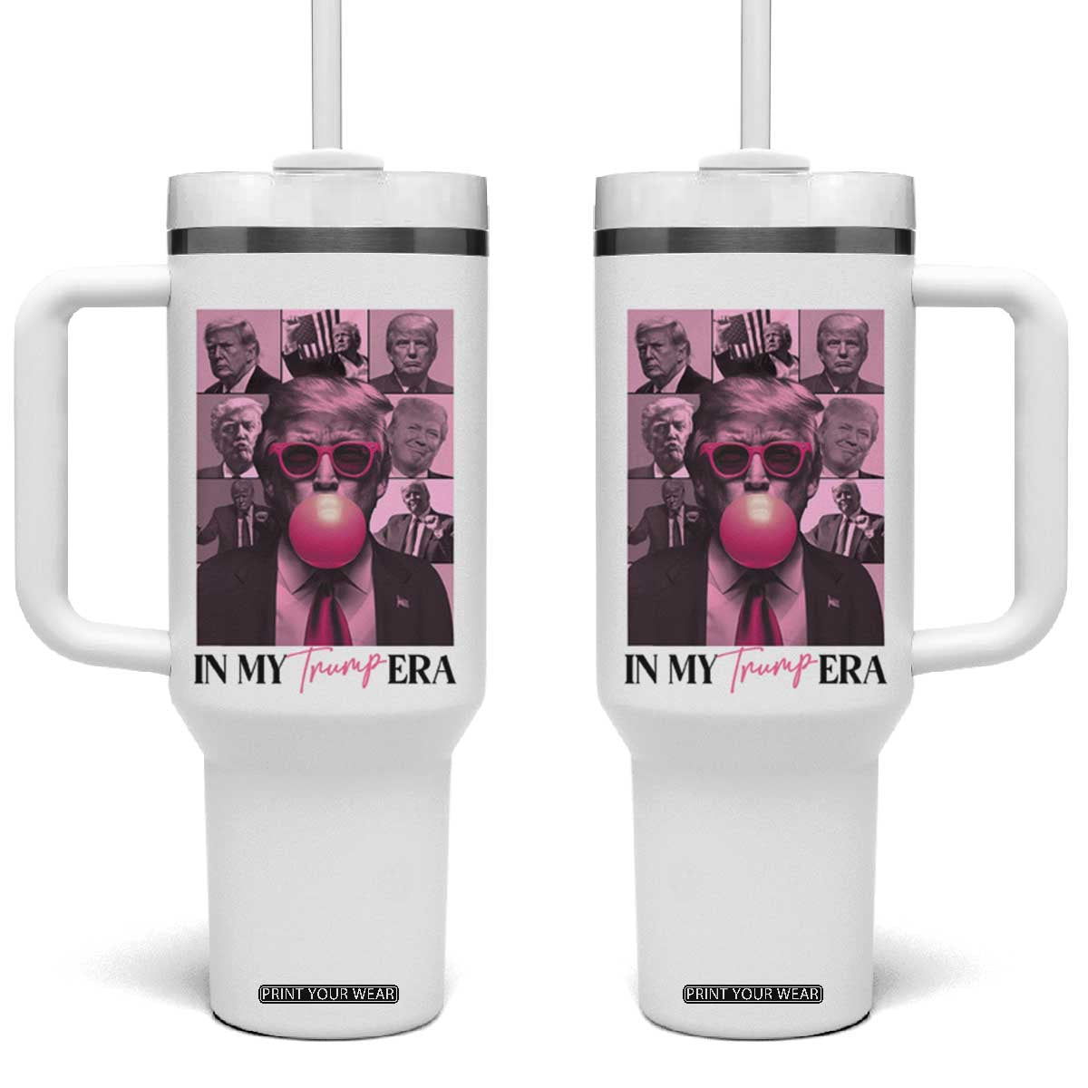Trump Eras Tumbler With Handle Trump Pink Era Tour TS09 One Size: 40 oz White Print Your Wear