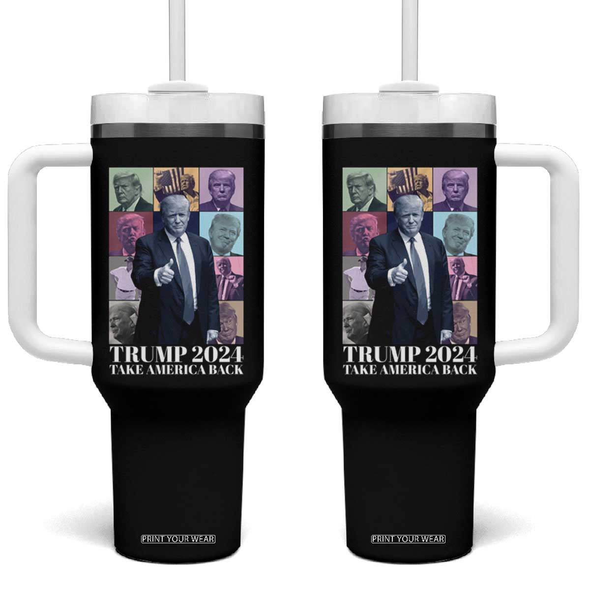 Trump Eras Tumbler With Handle Take America Back President TS09 One Size: 40 oz Black Print Your Wear