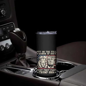 Christian Trump Fight Skinny Tumbler Put On The Full Armor Of God Never Stop Fighting TS09 Print Your Wear