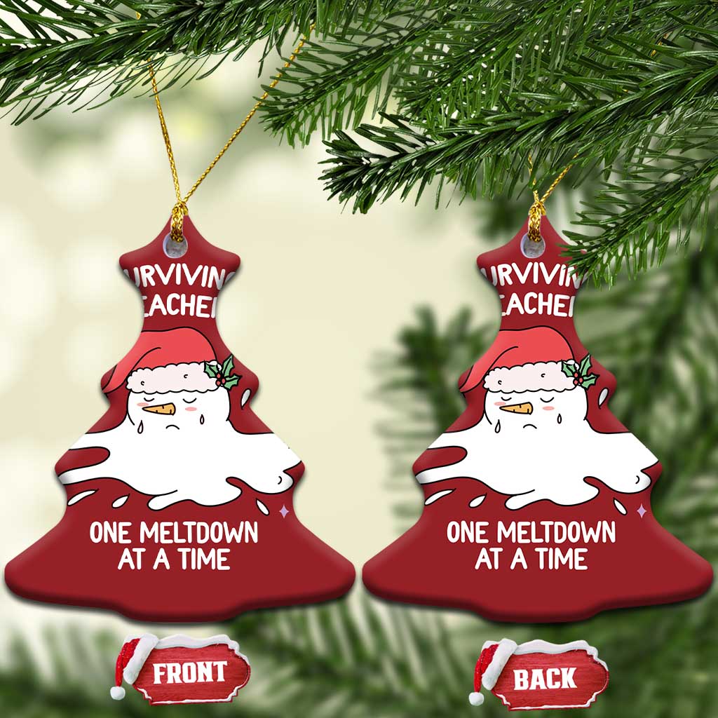 Funny Xmas Teacher Christmas Ornament Surviving The Teacher Life One Meltdown At A Time TS09 Christmas Tree Red Print Your Wear
