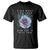 Find What You Love And Let It Kill You Rose Glitch Art T Shirt TS09 Black Printyourwear