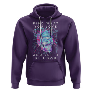Find What You Love And Let It Kill You Skull Glitch Art Hoodie TS09 Purple Printyourwear