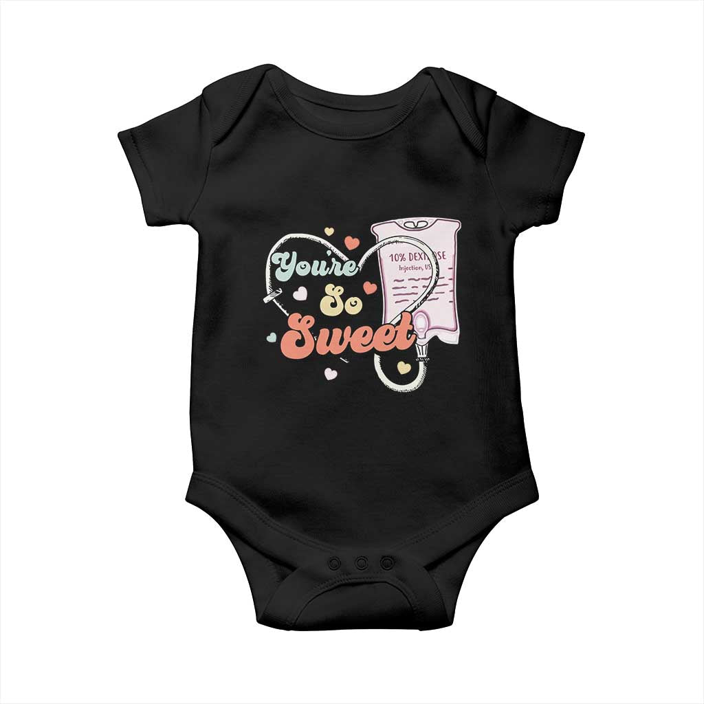 Valentine's Day Baby Onesie Retro Nurse Valentine You're So Sweet D10W Medical Peds PICU TS09 Black Print Your Wear