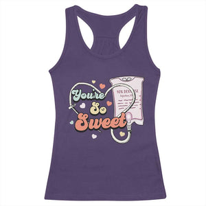 Valentine's Day Racerback Tank Top Retro Nurse Valentine You're So Sweet D10W Medical Peds PICU TS09 Purple Print Your Wear