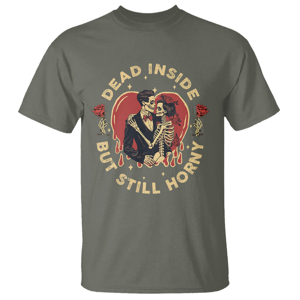 Dead Inside But Still Horny Vintage Skeleton Couple Valentine's Day T Shirt TS09 Military Green Printyourwear
