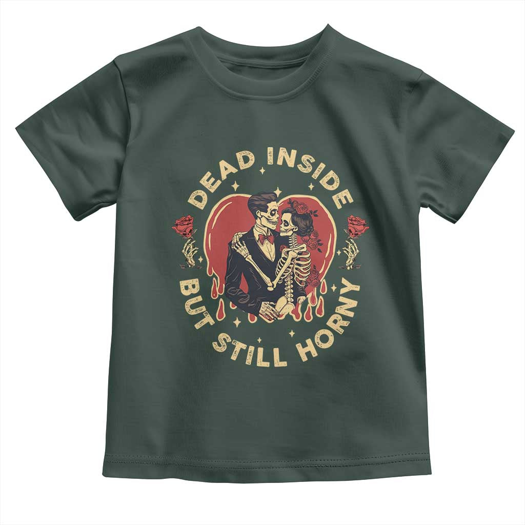 Dead Inside But Still Horny Vintage Skeleton Couple Valentine's Day Toddler T Shirt TS09 Dark Forest Green Print Your Wear