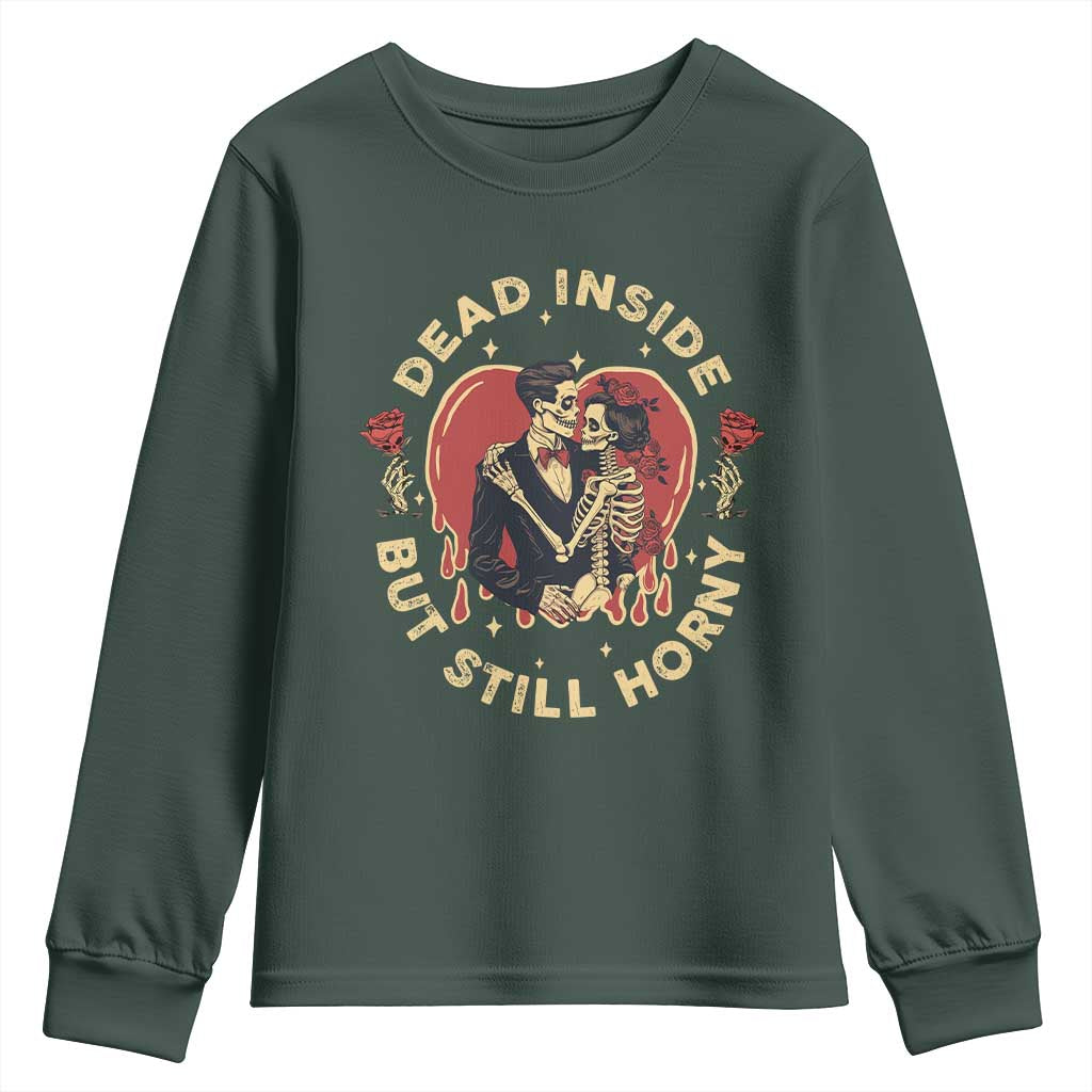 Dead Inside But Still Horny Vintage Skeleton Couple Valentine's Day Youth Sweatshirt TS09 Dark Forest Green Print Your Wear