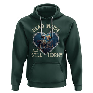 Dead Inside But Still Horny Skeleton Couple Valentine's Day Hoodie TS09 Dark Forest Green Printyourwear