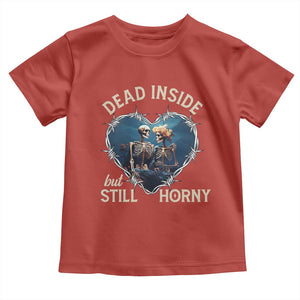 Dead Inside But Still Horny Skeleton Couple Valentine's Day Toddler T Shirt TS09 Red Print Your Wear