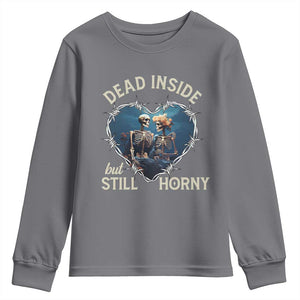 Dead Inside But Still Horny Skeleton Couple Valentine's Day Youth Sweatshirt TS09 Charcoal Print Your Wear