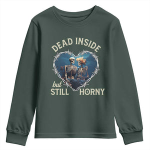 Dead Inside But Still Horny Skeleton Couple Valentine's Day Youth Sweatshirt TS09 Dark Forest Green Print Your Wear