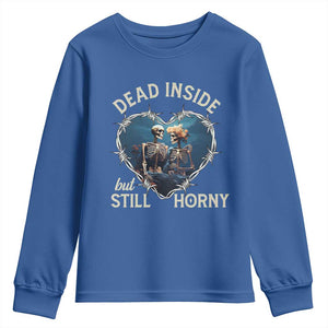 Dead Inside But Still Horny Skeleton Couple Valentine's Day Youth Sweatshirt TS09 Royal Blue Print Your Wear