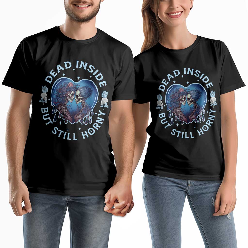 Lesbian Skeleton Couple Valentine's Day Couple Matching T Shirt Dead Inside But Still Horny TS09 Black Print Your Wear