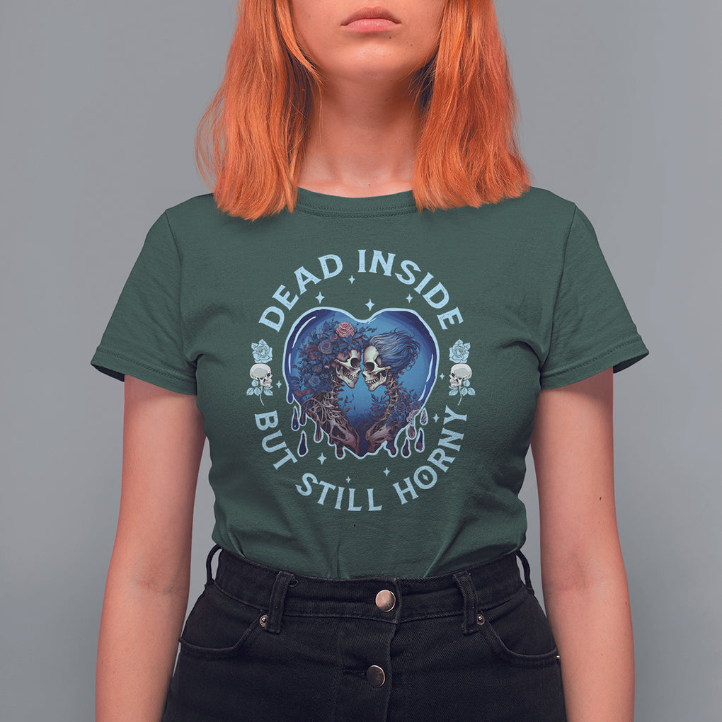 Lesbian Skeleton Couple Valentine's Day T Shirt For Women Dead Inside But Still Horny TS09 Dark Forest Green Printyourwear