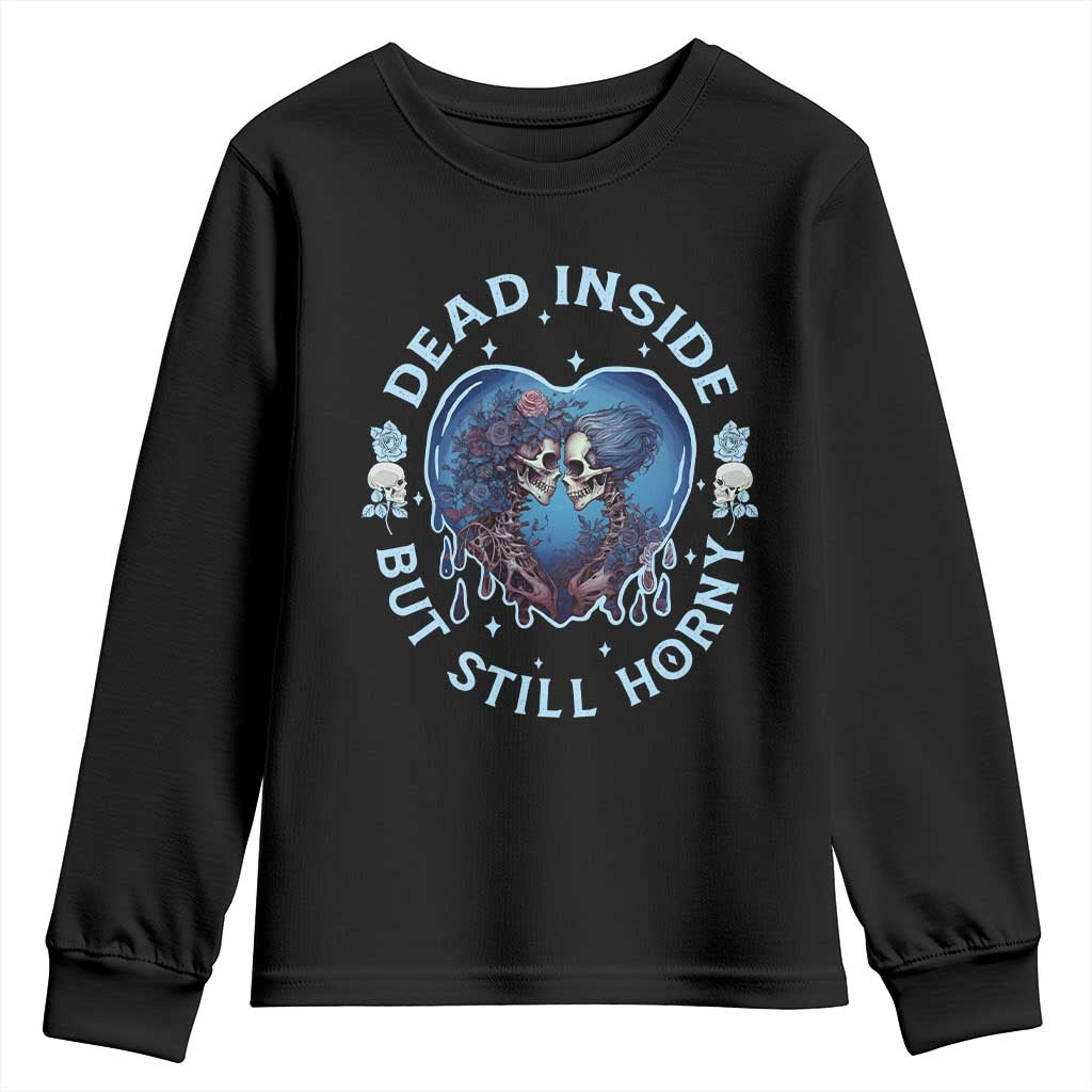 Lesbian Skeleton Couple Valentine's Day Youth Sweatshirt Dead Inside But Still Horny TS09 Black Print Your Wear