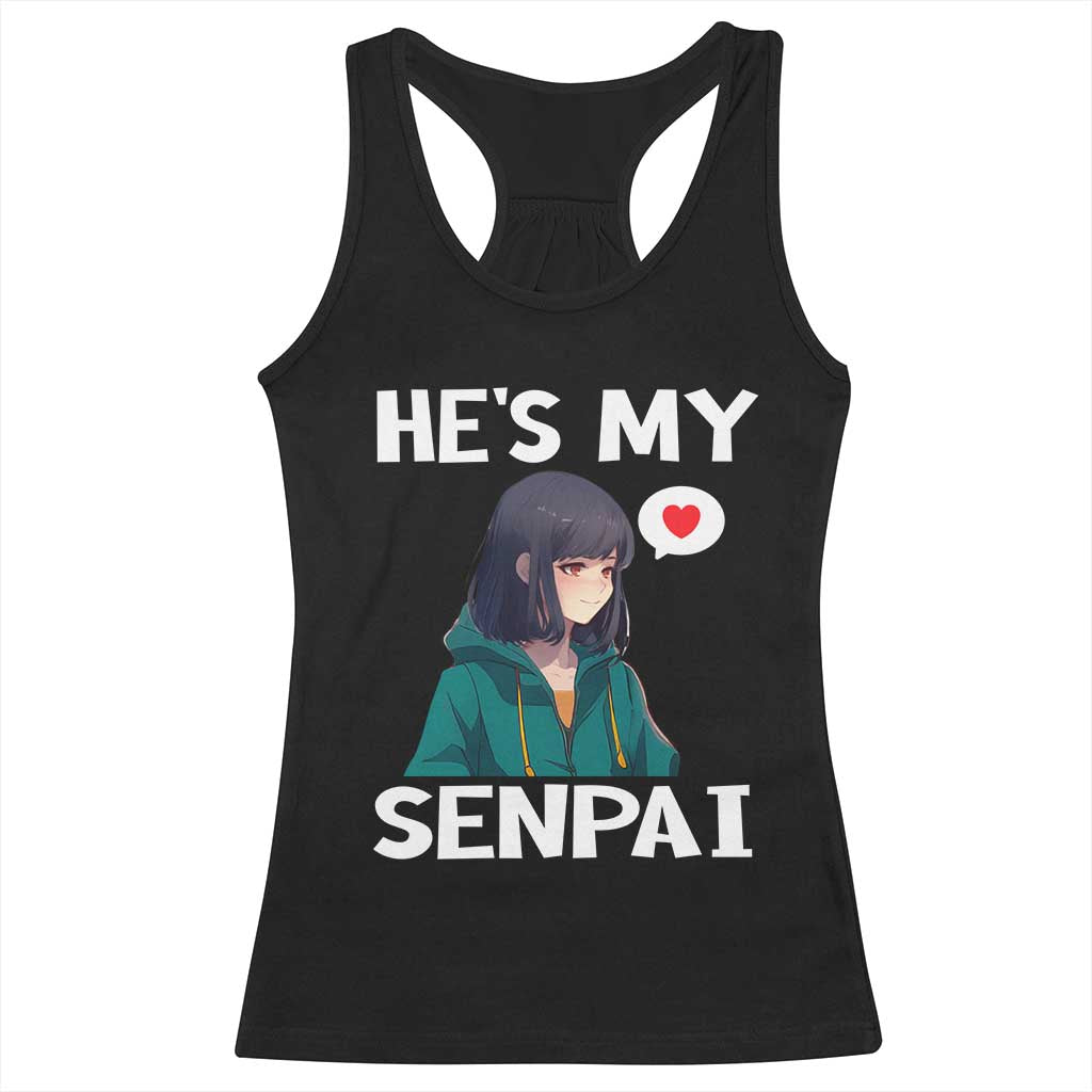 Valentine's Day Couple Matching Racerback Tank Top He's My Senpai Funny Anime Girlfriend TS09 Black Print Your Wear