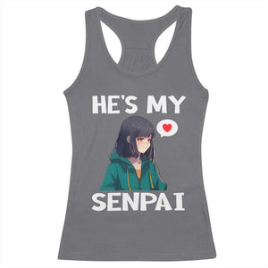 Valentine's Day Couple Matching Racerback Tank Top He's My Senpai Funny Anime Girlfriend TS09 Charcoal Print Your Wear