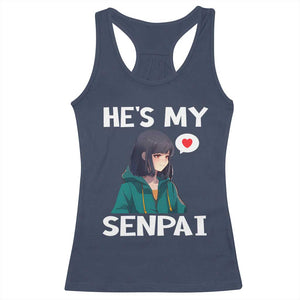 Valentine's Day Couple Matching Racerback Tank Top He's My Senpai Funny Anime Girlfriend TS09 Navy Print Your Wear