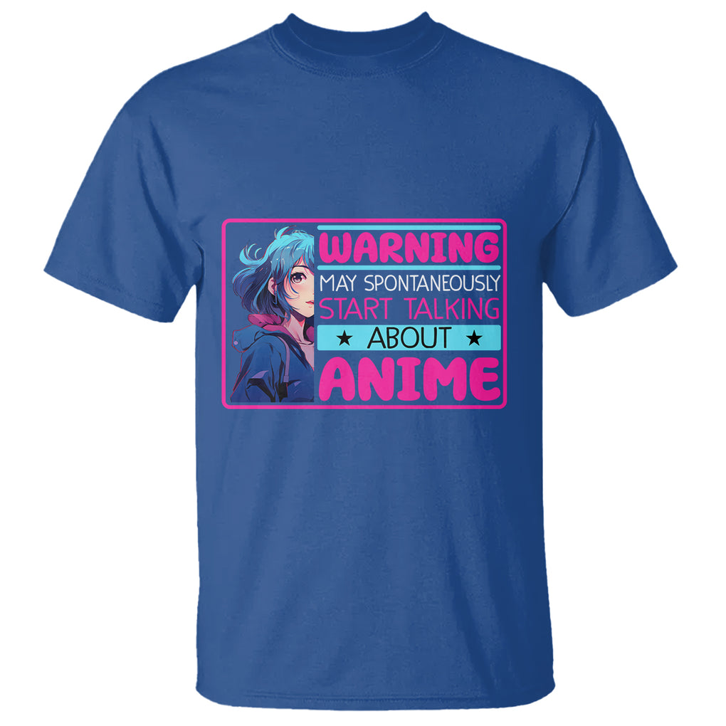 Warning May Spontaneously Start Talking About Anime T Shirt TS09 Royal Blue Printyourwear