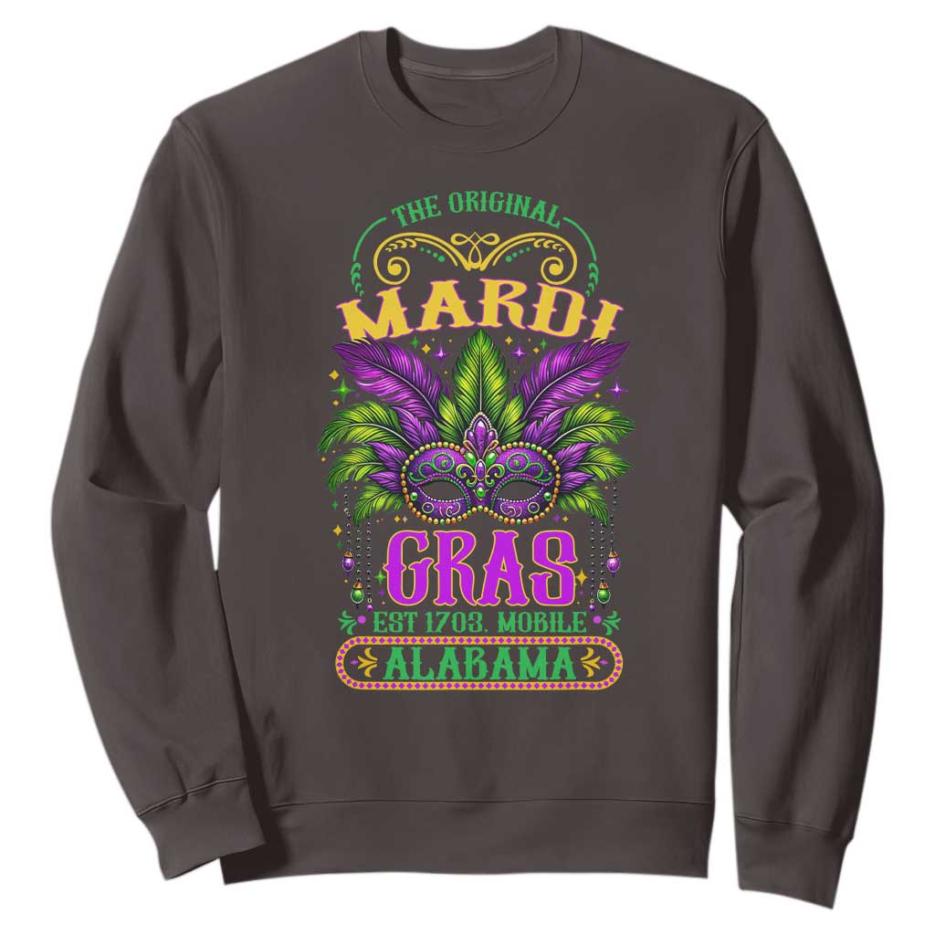 The Original Mardi Gras Mobile Alabama 1703 Sweatshirt TS09 Dark Chocolate Print Your Wear