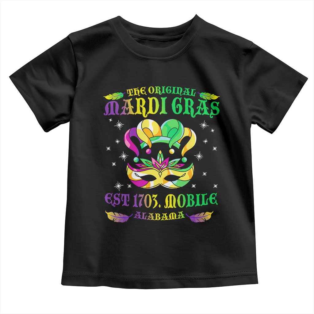 The Original Mardi Gras Toddler T Shirt Mobile Alabama 1703 TS09 Black Print Your Wear