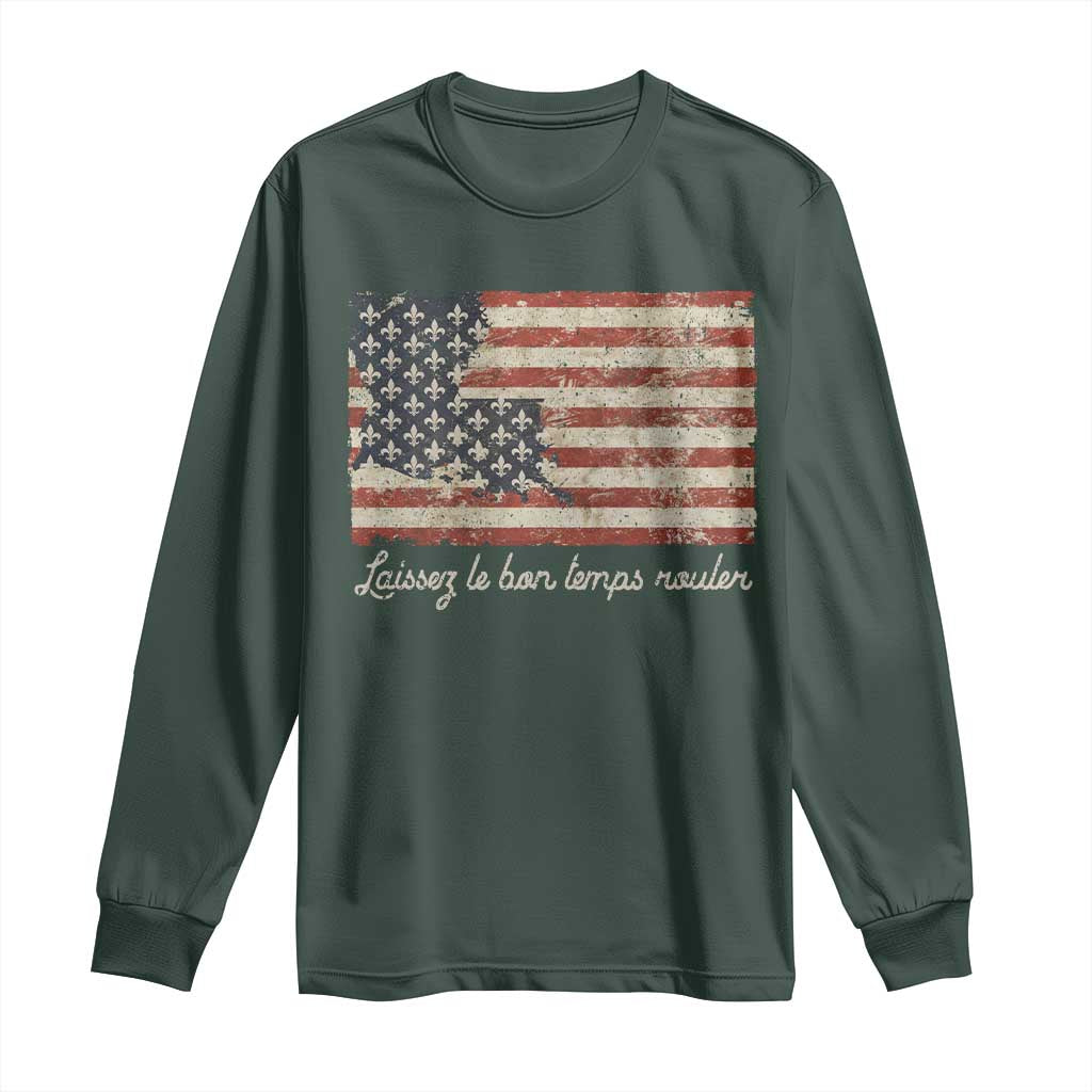 Louisiana Long Sleeve Shirt Laissez Les Bon Temps Rouler American Flag TS09 Dark Forest Green Print Your Wear
