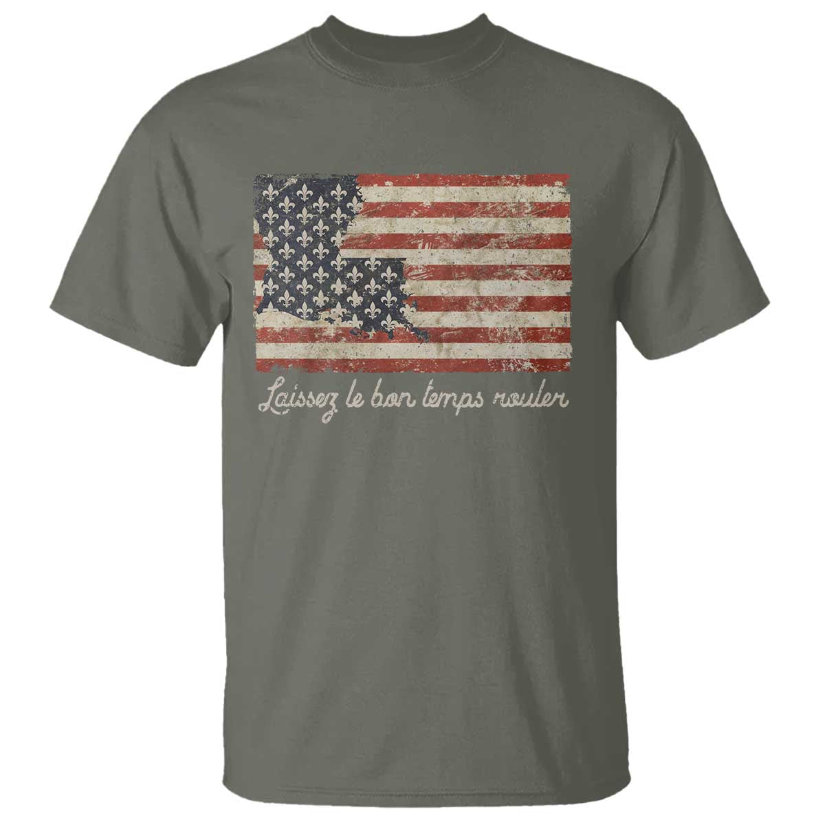 Louisiana T Shirt Laissez Les Bon Temps Rouler American Flag TS09 Military Green Print Your Wear