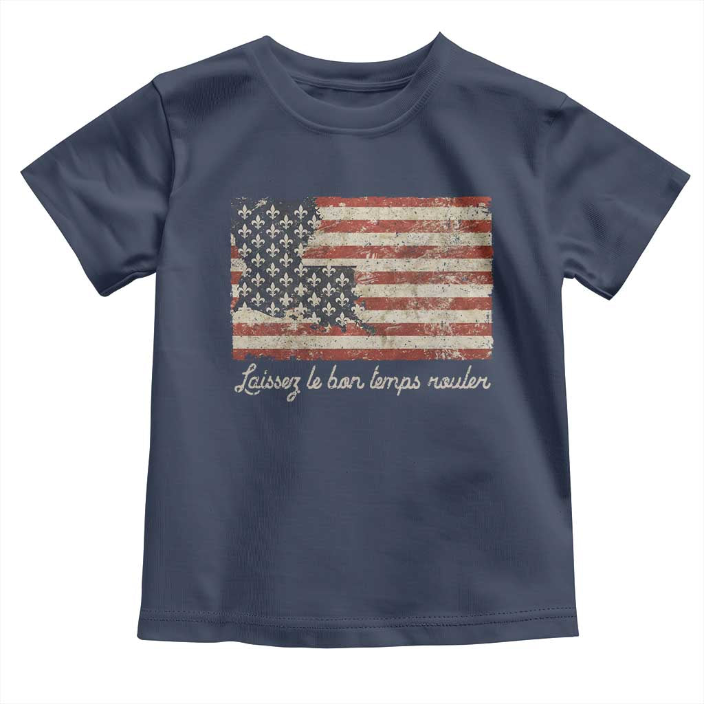 Louisiana Toddler T Shirt Laissez Les Bon Temps Rouler American Flag TS09 Navy Print Your Wear
