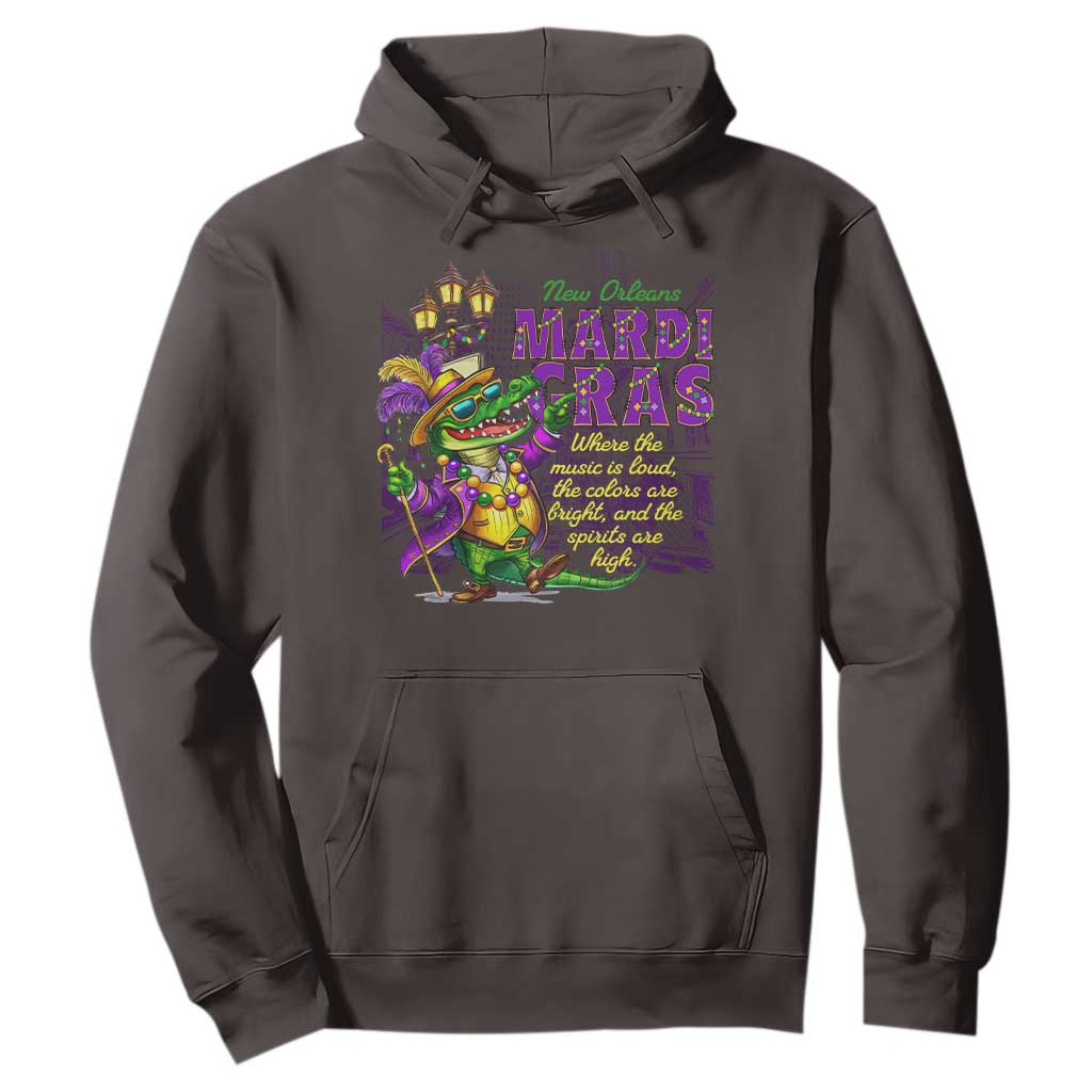 New Orleans Louisiana Mardi Gras Hoodie Where The Music Is Loud The Colors Are Bright And The Spirits Are High TS09 Dark Chocolate Print Your Wear