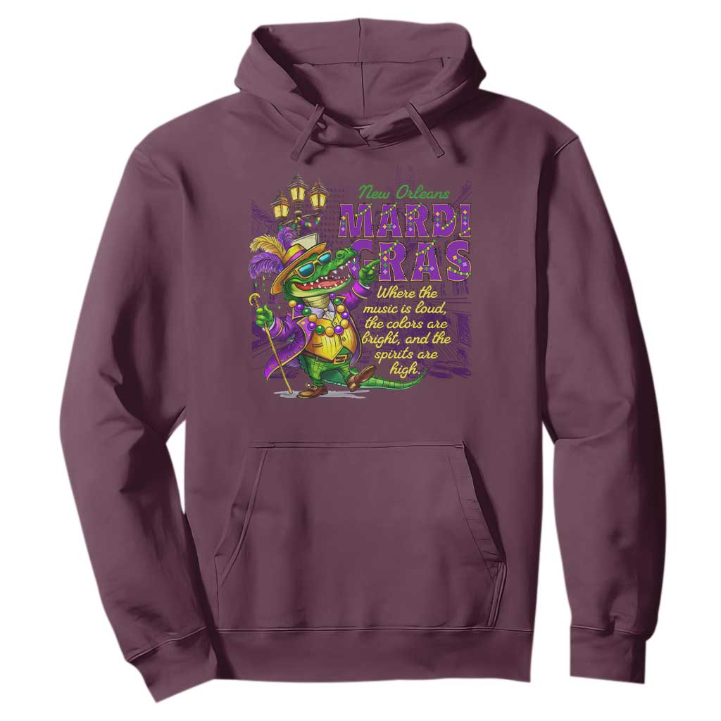 New Orleans Louisiana Mardi Gras Hoodie Where The Music Is Loud The Colors Are Bright And The Spirits Are High TS09 Maroon Print Your Wear