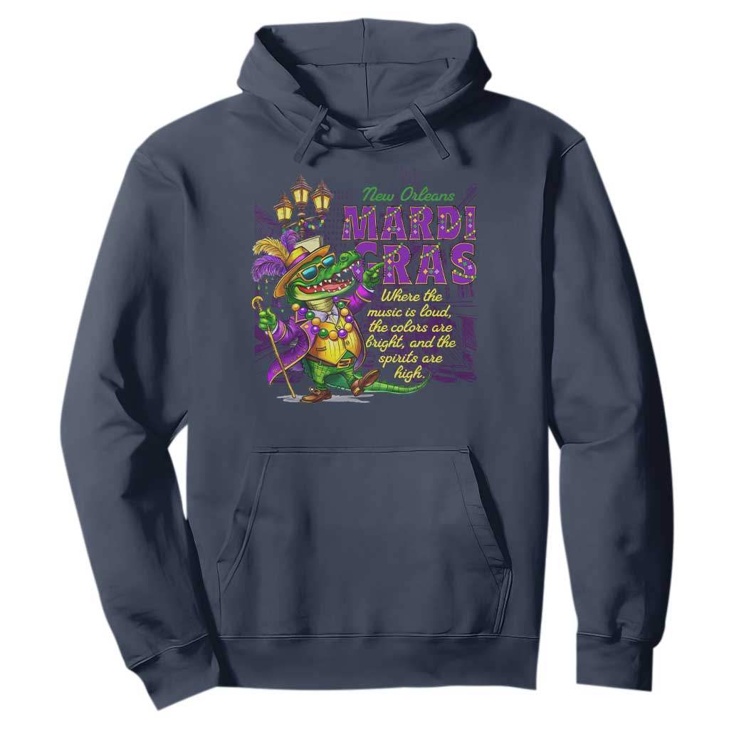 New Orleans Louisiana Mardi Gras Hoodie Where The Music Is Loud The Colors Are Bright And The Spirits Are High TS09 Navy Print Your Wear