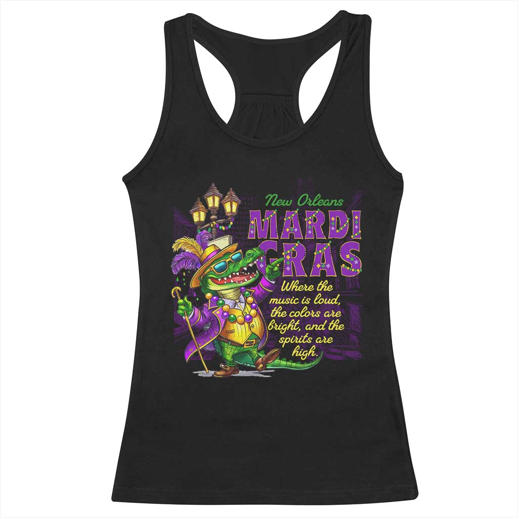 New Orleans Louisiana Mardi Gras Racerback Tank Top Where The Music Is Loud The Colors Are Bright And The Spirits Are High TS09 Black Print Your Wear