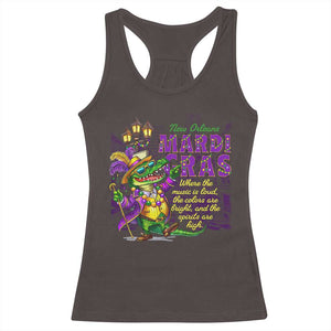 New Orleans Louisiana Mardi Gras Racerback Tank Top Where The Music Is Loud The Colors Are Bright And The Spirits Are High TS09 Dark Chocolate Print Your Wear
