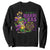 New Orleans Louisiana Mardi Gras Sweatshirt Where The Music Is Loud The Colors Are Bright And The Spirits Are High TS09 Black Print Your Wear