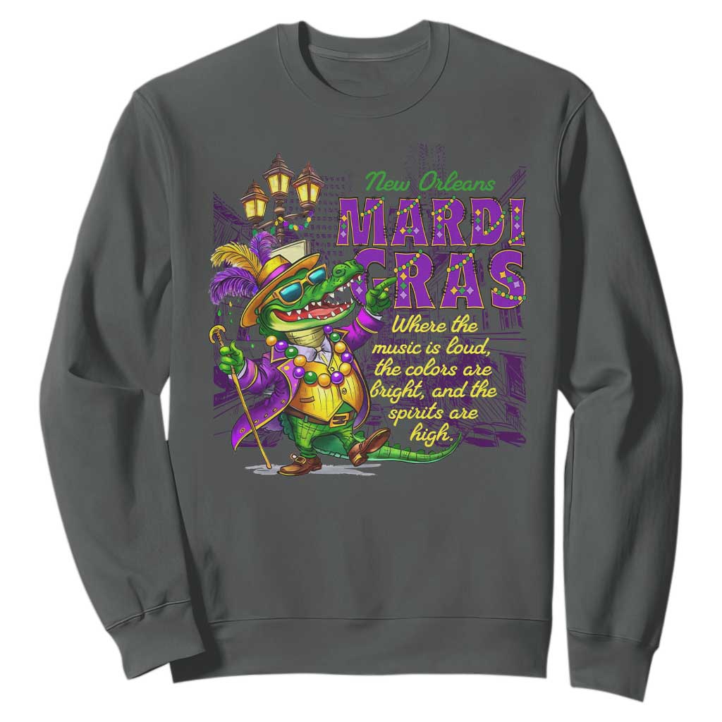 New Orleans Louisiana Mardi Gras Sweatshirt Where The Music Is Loud The Colors Are Bright And The Spirits Are High TS09 Dark Heather Print Your Wear