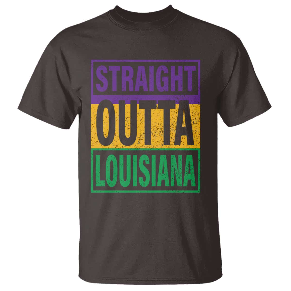 Straight Outta Louisiana T Shirt TS09 Dark Chocolate Print Your Wear